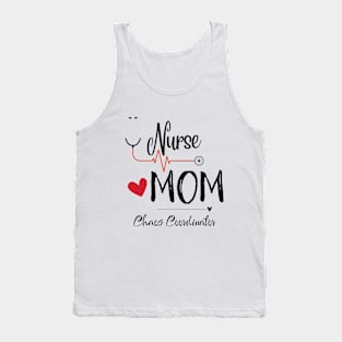 Nurse Mom Chaos Coordinator Light BG Tank Top